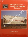 Book cover of CB&Q Color Guide to Freight and Passenger Equipment  by SPOOR, Michael J. 